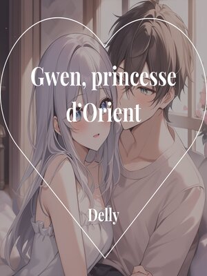 cover image of Gwen, princesse d'Orient